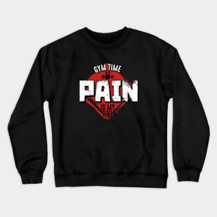 Pain is my Fuel Crewneck Sweatshirt